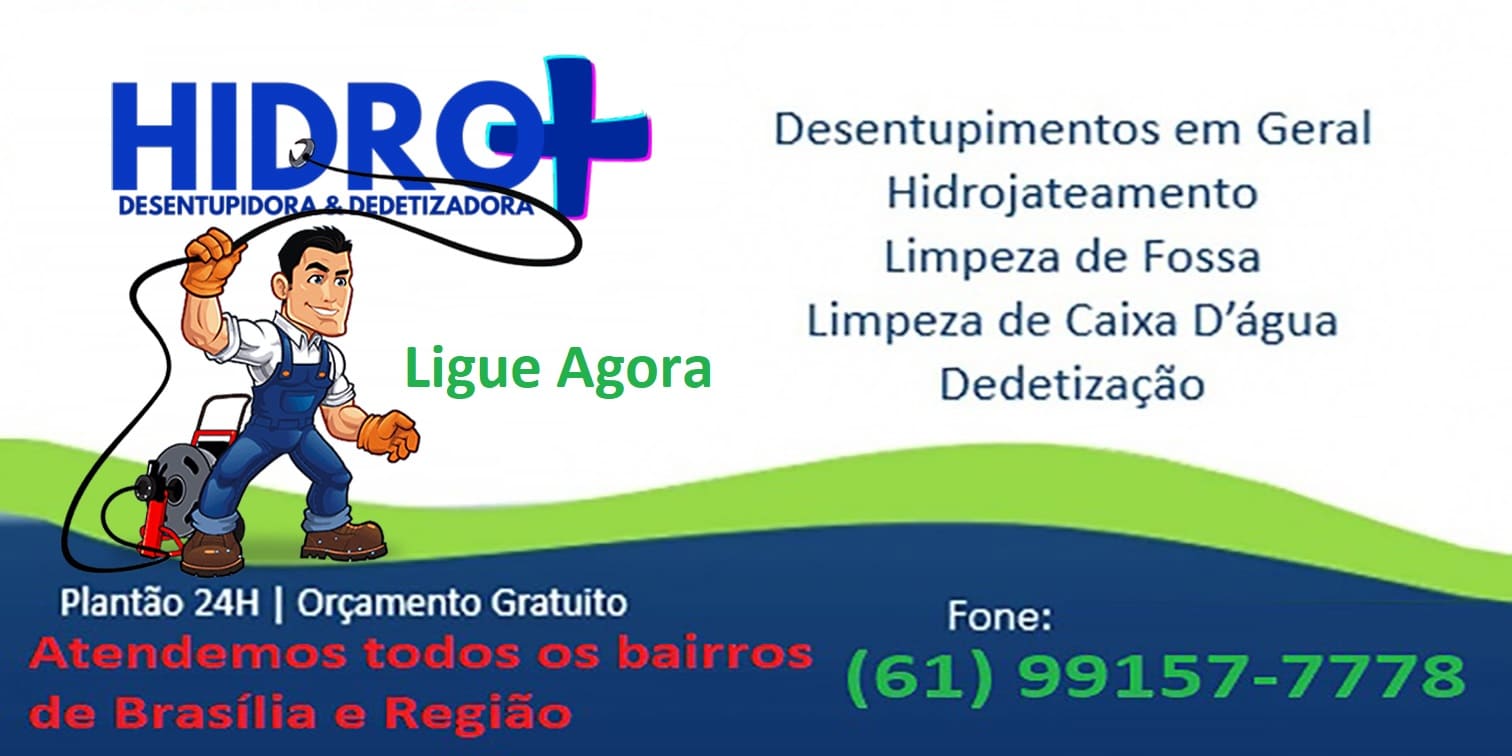 Desentupidora 24 Horas de Plantão em Brasília Distro Federal